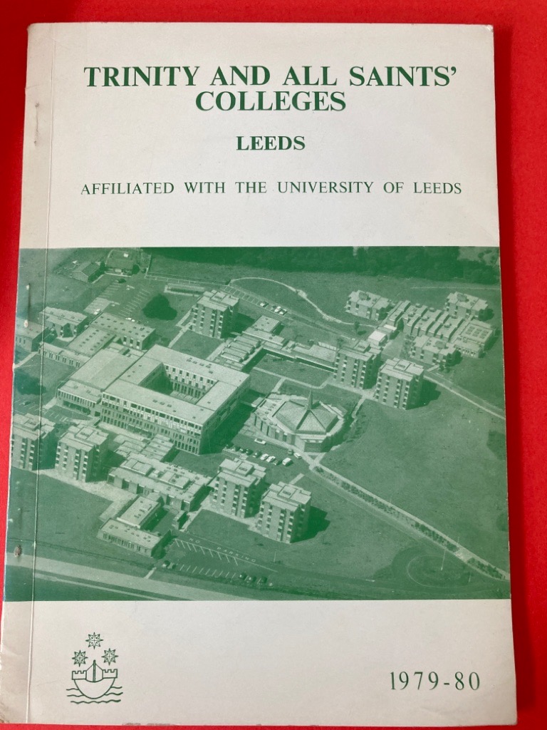 Trinity and All Saints\' Colleges, Leeds. Affiliated with the University of Leeds. Courses 1979 - 1980.