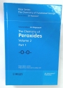 The Chemistry of Peroxides. Volume 2, Part 1.