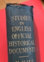 Studies in English Official Historical Documents.