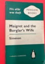 Maigret and the Burglar's Wife.
