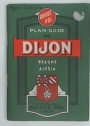 Plan-Guide de Dijon. Avec Liste des Rues. 11e Edition.