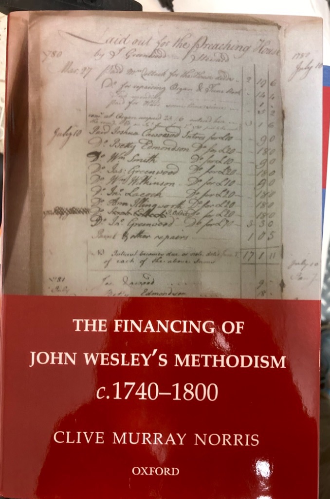 Financing of John Wesley\'s Methodism, C. 1740 - 1800.