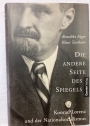 Die andere Seite des Spiegels. Konrad Lorenz und der Nationalsozialismus.