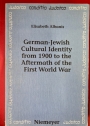 German-Jewish Cultural Identity from 1900 to the Aftermath of the First World War: A Comparative Study of Moritz Goldstein, Julius Bab and Ernst Lissauer.