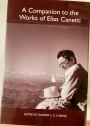A Companion to the Works of Elias Canetti.