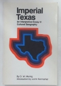 Imperial Texas. An Interpretive Essay in Cultural Geography.