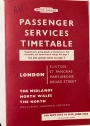 Passenger Services Timetable London (Euston, St. Pancras, Marylebone, Broad Street), The Midlands, North Wales, The North (including Suburban Services). 9 Sept 1963 to 14th June 1964.