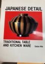 Japanese Detail. Traditional Table and Kitchen Ware.