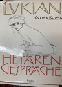 Lukian. Hetären-Gespräche. Mit 15 Zeichnungen von Gustav Klimt.