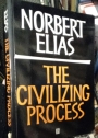The Civilizing Process. The History of Manners and State Formation and Civilization.