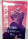 Masculinity and The British Organization Man since 1945.