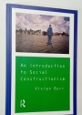 An Introduction to Social Constructionism.
