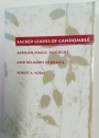 Sacred Leaves of Candomblé. African Magic, Medicine, and Religion in Brazil.