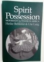 Spirit Possession. Modernity and Power in Africa.