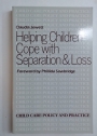 Helping Children Cope with Separation and Loss.