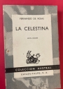 La Celestina. Tragicomedia de Calisto y Melibea.