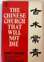 The Chinese Church That Will Not Die.