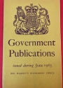 Government Publications Issued during June 1965.