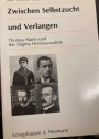 Zwischen Selbstzucht und Verlangen: Thomas Mann und das Stigma Homosexualität: Untersuchungen zu Frühwerk und Jugend.