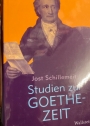 Studien zur Goethezeit. Herausgegeben von Rosemarie Schillemeit.
