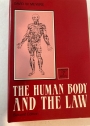 The Human Body and the Law.