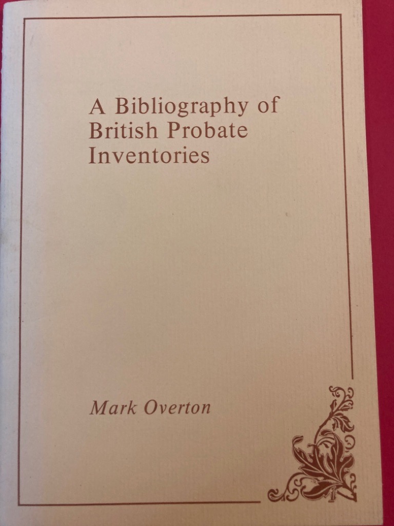 A Bibliography of British Probate Inventories
