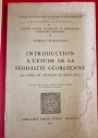 Introduction a l'étude de la féodalité géorgienne (Le Code de Georges le Brillant).