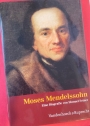 Moses Mendelssohn: Ein jüdischer Denker in der Zeit der Aufklärung. Mit einem Vorwort von Dan Diner.
