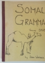Somali Grammar. Volume One.