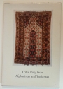 Tribal Rugs of Afghanistan and Turkestan.