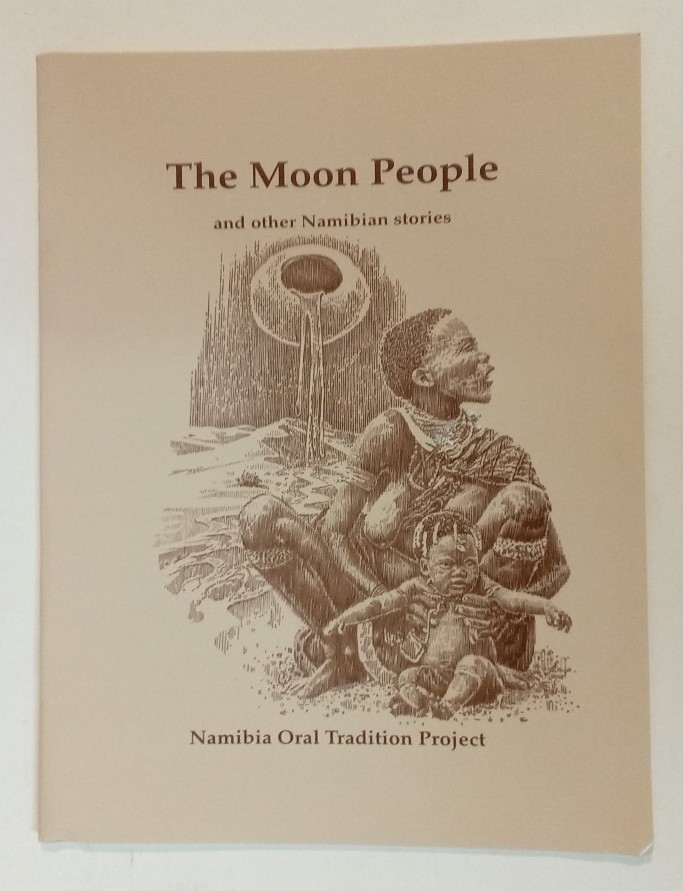 The Moon People and Other Namibian Stories. The Namibia Oral Tradition Project.