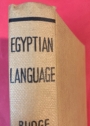 Egyptian Language. Easy Lessons in Egyptian Hieroglyphics.