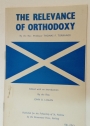 The Relevance of Orthodoxy.