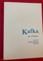 Kafka en France: Essai de Bibliographie Annotée.