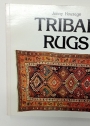 Tribal Rugs. An Introduction to the Weaving of the Tribes of Iran.
