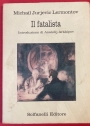 Il Fatalista. Introduzione, Traduzione e Note di Anatolij Arkhipov.