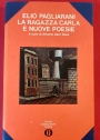 La Ragazza Carla e Nuove Poesie. A cura di Alberto Asor Rosa.
