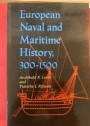 European Naval and Maritime History, 300 - 1500.