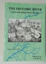 The Historic River. Rivers and Culture Down the Ages.