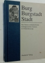 Burg - Burgstadt - Stadt. Zur Genese mittelalterlicher nichtagrarischer Zentren in Ostmitteleuropa.