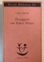 Passeggiate con Robert Walser.