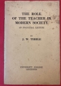 The Role of the Teacher in Modern Society. Inaugural Lecture.