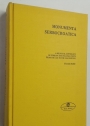 Monumenta Serbocroatica. A Bilingual Anthology of Serbian and Croatian Texts from the 12th to the 19th Century.