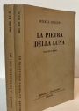 La Pietra della Luna. Two Volumes. Complete Set.