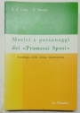 Motivi e Personaggi dei "Promessi Sposi". Antologia della Critica Manzoniana. Second Edition.