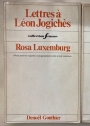 Lettres à Léon Jogichès. Two Volumes.