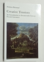 Creative Tensions. An Introduction to Seventeenth-Century French Literature.
