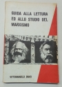 Guida alla Lettura ed allo Studio del Marxismo.