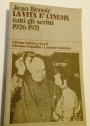 La Vita é Cinema. Tutti gli Scritti 1926 - 1971.