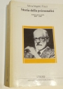 Storia della Psicoanalisi. Autori Opere Teorie 1895 - 1985.